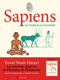 Icon image Sapiens: Les piliers de la civilisation