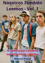 Icon image Nosotros También Leemos - Vol. 1
