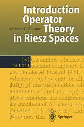 Icon image Introduction to Operator Theory in Riesz Spaces