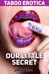 Icon image TABOO EROTICA - Our Little Secret
