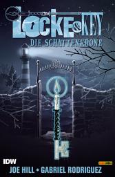 Icon image Locke & Key, Band 3: Die Schattenkrone