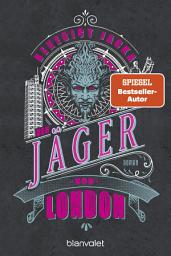 Icon image Der Jäger von London: Roman