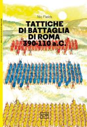 Icon image Tattiche di battaglia di Roma 390 - 110 a.C.