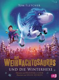 Icon image Der Weihnachtosaurus und die Winterhexe