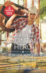 Icon image Home on the Ranch: A Montana Hero