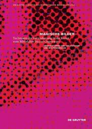 Icon image Magische Bilder: Techniken der Verzauberung in der Kunst vom Mittelalter bis zur Gegenwart