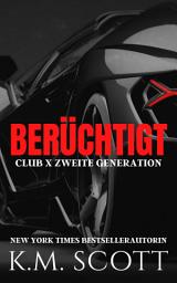 Icon image Berüchtigt: Club X Zweite Generation 2