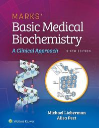 Icon image Marks' Basic Medical Biochemistry: A Clinical Approach, Edition 6