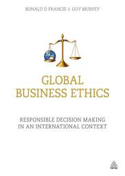 Icon image Global Business Ethics: Responsible Decision Making in an International Context