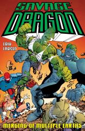 Icon image Savage Dragon: Merging Of Multiple Earths