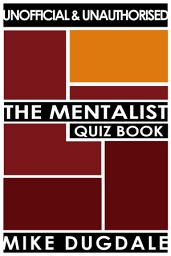 Icon image The Mentalist Quiz Book