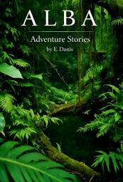 Icon image ALBA: Adventure Stories, Ausgabe 2