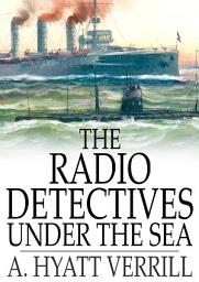Icon image The Radio Detectives Under the Sea