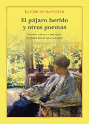Icon image El pájaro herido y otros poemas