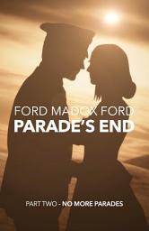 Icon image Parade's End - Part Two - No More Parades