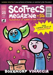 Icon image Scottecs Megazine 23: Bokèmorp Vinaccia