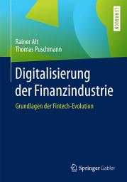 Icon image Digitalisierung der Finanzindustrie: Grundlagen der Fintech-Evolution