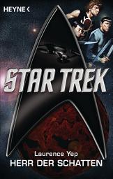 Icon image Star Trek: Herr der Schatten: Roman