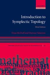 Icon image Introduction to Symplectic Topology: Edition 3