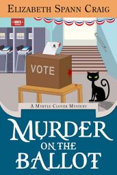 Icon image Murder on the Ballot