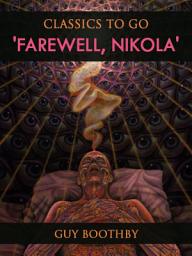 Icon image Farewell, Nikola'