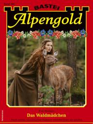 Icon image Alpengold 404: Das Waldmädchen