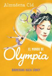 Icon image El mundo de Olympia 3 - Boomerang hacia Sídney