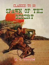 Icon image Spawn of the Desert: Restored Classics to Go Edition
