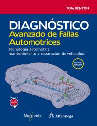 Icon image Diagnóstico avanzado de fallas automotrices.: Tecnología automotriz: mantenimiento y reparación de vehículos