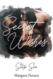 Icon image Secret Wishes: Step Six