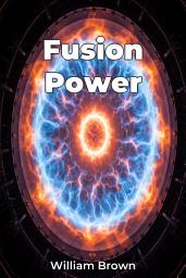 Icon image Fusion Power