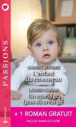 Icon image L'enfant du renouveau - Un mariage (pas si) arrangé - Une étreinte parfaite