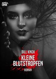 Icon image KLEINE BLUTSTROPFEN: Der Krimi-Klassiker aus Schottland!