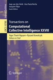 Icon image Transactions on Computational Collective Intelligence XXVIII