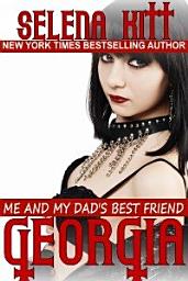 Icon image Tempting His Best Friend: Georgia (Steamy, Barely Legal, Taboo Romance, Erotic BDSM Sex Stories): Tempting His Best Friend