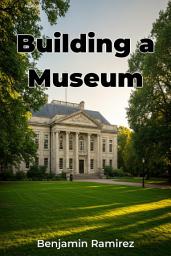 Icon image Building a Museum
