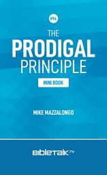 Icon image The Prodigal Principle
