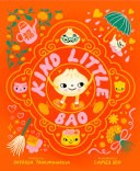 Icon image Kind Little Bao: A Funny Lunar New Year Picture Book About Family, Sibling Rivalry, and Kindness