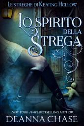 Icon image Lo spirito della strega (Le streghe di Keating Hollow Vol. 3)