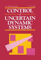 Icon image Control of Uncertain Dynamic Systems