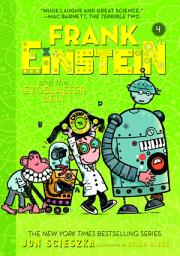 Icon image Frank Einstein and the EvoBlaster Belt (Frank Einstein series #4): Book Four