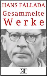 Icon image Hans Fallada – Gesammelte Werke: Ausgabe 4