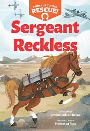 Icon image Sergeant Reckless (Animals to the Rescue #2)