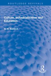 Icon image Culture, Industrialisation and Education