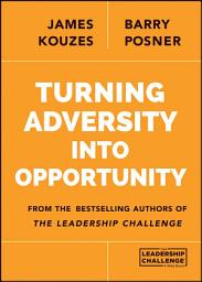 Icon image Turning Adversity Into Opportunity