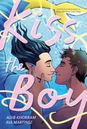 Icon image Kiss the Boy: A Graphic Novel