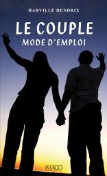 Icon image Le Couple, mode d'emploi