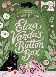Icon image Eliza Vanda's Button Box: CBCA Notable Book 2022