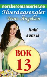 Icon image Hverdagsengler 13 - Kald som is