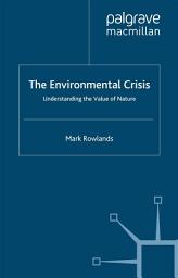 Icon image Environmental Crisis: Understanding the Value of Nature